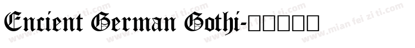 Encient German Gothi字体转换